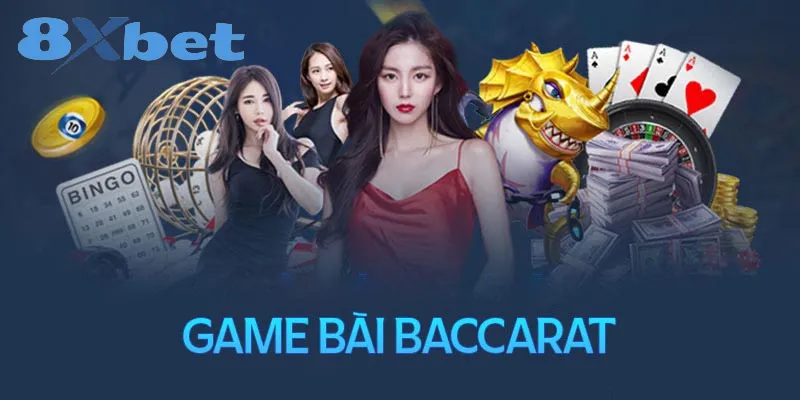 Bí quyết và cách chơi bài Baccarat 8xbet giành chiến thắng 1 Baccarat 8xbet